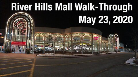 River Hills Mall Walk Through May 23, 2020