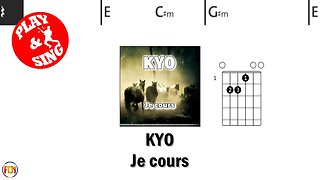 KYO Je cours FCN GUITAR CHORDS & LYRICS