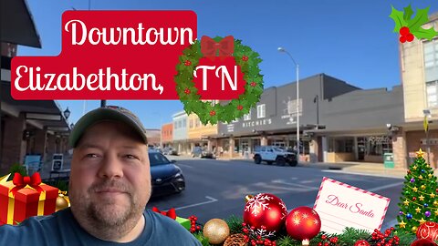 Christmas Shopping in Downtown Elizabethton, Tennessee 🎁