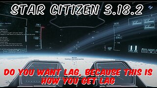 Star Citizen 3.18.2 Buggy as buggery