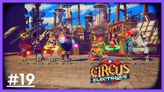 Circus Electrique : O Rei do Bairro - Gameplay PT-BR #19