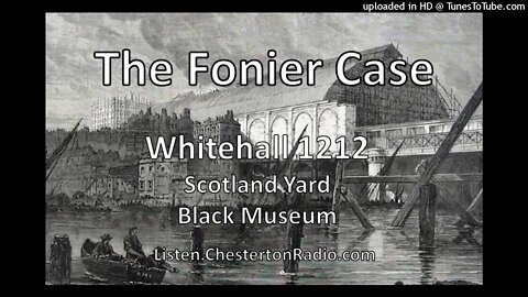 The Fonier Case - Whitehall 1212 - Scotland Yard Black Museum