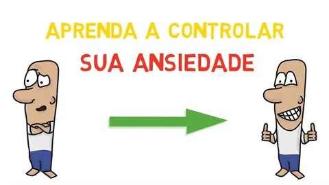 Como controlar a ANSIEDADE e o nervosismo rapidamente (Psicologia)