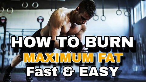How to Burn Maximmun Fat easy 😎 & Faster||# burn fat faster