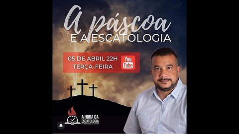 A Páscoa e a profecia Bíblica - Pastor Rodrigo Oliveira