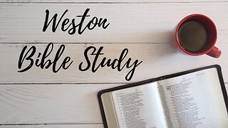 Weston Bible Study Mark 7