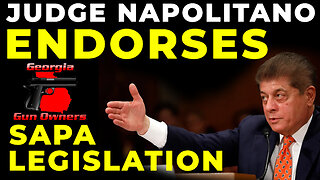 Judge Napolitano Endorses GGO's SAPA Legislation!