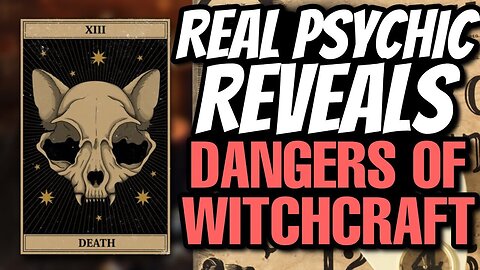 Real Psychic explains the DANGERS of witchcraft