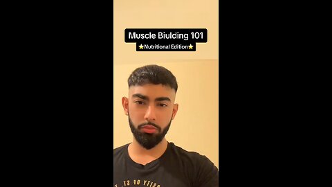 Muscle Building 101 | Nutritional Edition 🥗