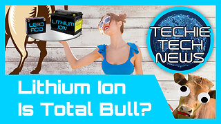 Are 12 Volt Lithium Ion Batteries Total Bulls#!t?