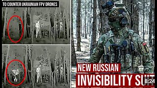 Russian Soldiers Use New Invisibility Suit to Counter Ukrainian FPV Drones