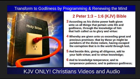 Transform to Godliness by Programming & Renewing the Mind