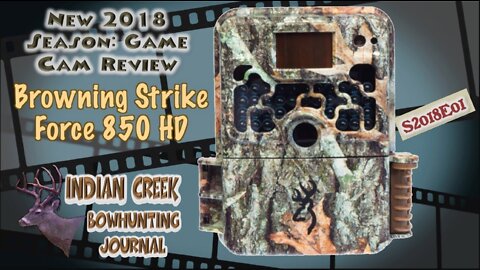 RadNek Review: Browning Strike Force 850 HD Game Cam - Indian Creek Bowhunting Journal S20218E01