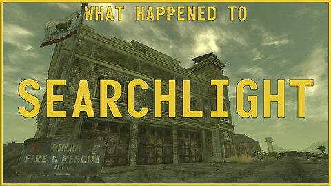 Fallout New Vegas Lore - What Happened to Searchlight