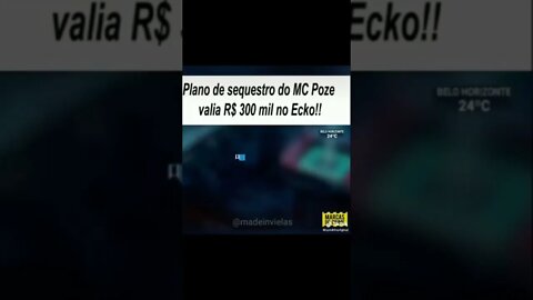 PLANO PARA SEQUESTRAR O MC POZE FOI DESCOBERTO [ MC POZE DO RODO ] [ MC POZE ]