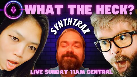 🔴LIVE - WHAT THE HECK?? Let's Talk TRUMP w/ SPECIAL GUEST SynthTrax