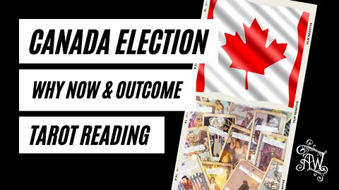 Canada Election 2021 Psychic Reading