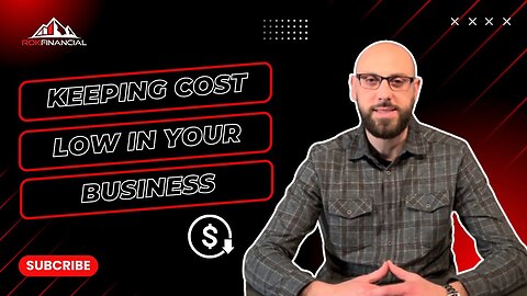 Keeping Costs Low in Your Business