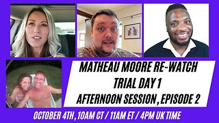 RE-WATCH TRIAL: MATHEAU MOORE- An Innocent Man Falsely Accused of Deleting His Wife Day1 (Afternoon)