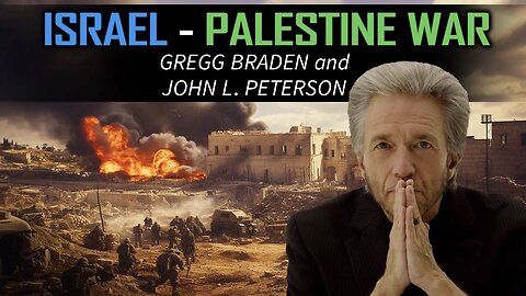 Middle Eastern Conflict: A Catalyst for Earth-Shifting Changes, and Our Response That Defines Us! | Gregg Braden and John L. Peterson