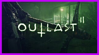 Outlast 2