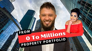 How I started from Zero to Multi Million Property Portfolio in 2023