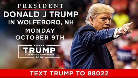 President Trump in Wolfeboro, NH