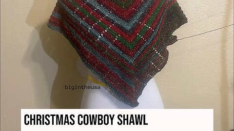 Christmas Cowboy Crochet Shawl Pattern Advanced Beginner/Intermediate Skill How-to Visual Guide
