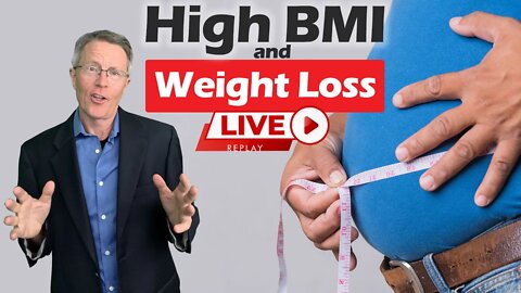 Weight Loss & High BMI