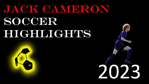 Jack Cameron's Soccer Highlights