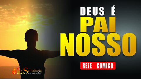 Pai Nosso: Oração do Pai Nosso