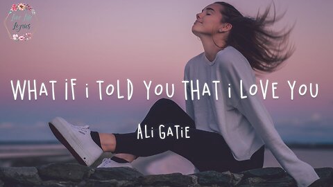Ali Gatie - What If I Told You That I Love You [Official Music Video]