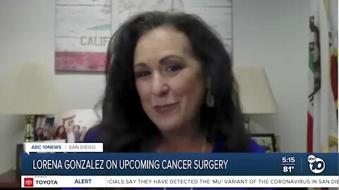 Assemblywoman Lorena Gonzalez opens up about upcoming cancer surgery this weekend