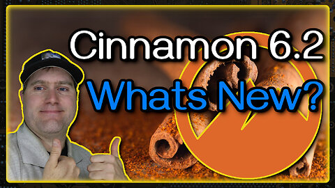 Cinnamon 6.2 RELEASED - What's New?