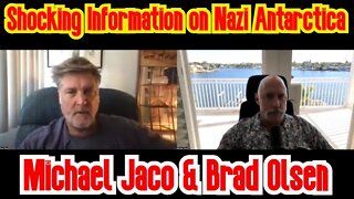 Michael Jaco & Brad Olsen Shocking Information on Nazi Antarctica.