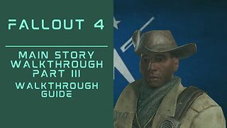 Fallout 4 | Main Story & Companions Walkthrough | Part II