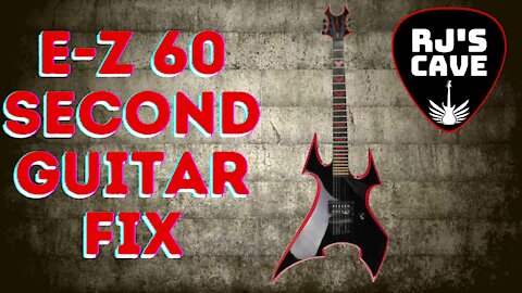 EASY 60 SECOND GUITAR FIX