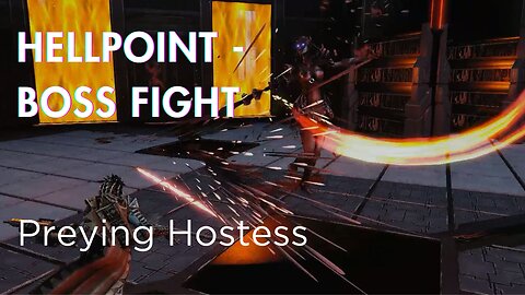 Hellpoint Boss fight - Our Preying Hostess - She's crackhead fast!