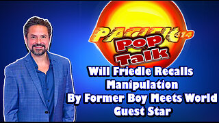 Pacific414 Pop Talk- Will Friedle Recalls Manipulation by Former Boy Meets World Guest Star