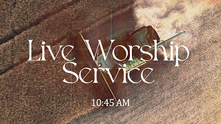 Live Worship Service - 11/20/22