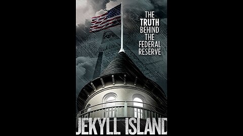 Jekyll Island_Truth Behind the Federal Reserve
