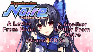 [Eng sub] A Letter from Noire & Another Letter from Noire Drama CD's (Visualized)