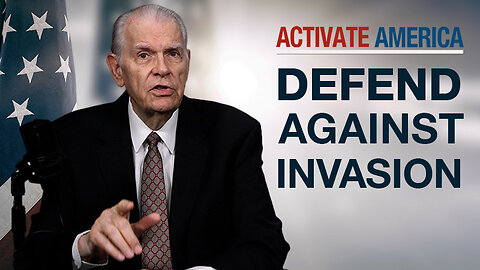 Defend Against Illegal Invasion | Activate America