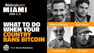 Bitcoin 2021: What To Do When Your Country Bans Bitcoin