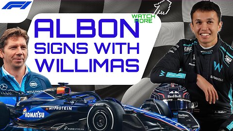 Alex Albon signs Multi Year for Williams BUT is he taking a big risk ?