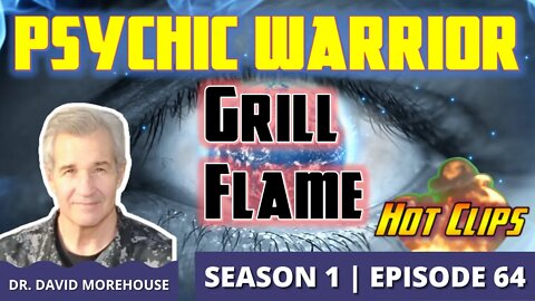 Psychic Warrior: Project Grill Flame (Hot Clip)