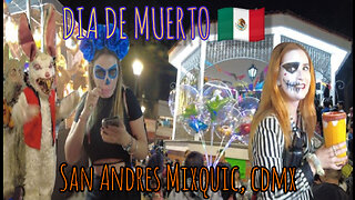 DAY OF DEAD 👻 Festival San Andres Mixquic - MEXICO CITY