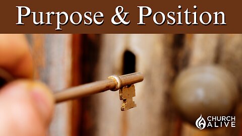 Purpose & Position Part -1