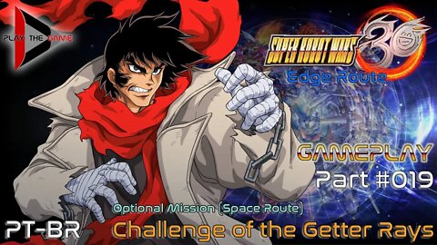 Super Robot Wars 30: #019 Optional Mission: Challenge of the Getter Rays (Edge) [PT-BR][Gameplay]