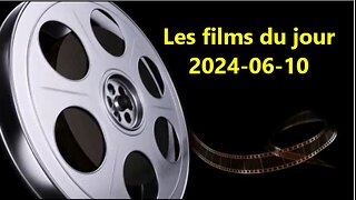 Les films du jour = 2024-06-10